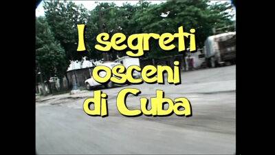 Best - CUBA - (the movie in FULL HD Version restyling) - sunporno.com - Italy - Cuba