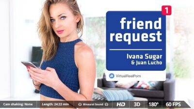 Ivana Sugar - Juan Lucho - Friend request - txxx.com